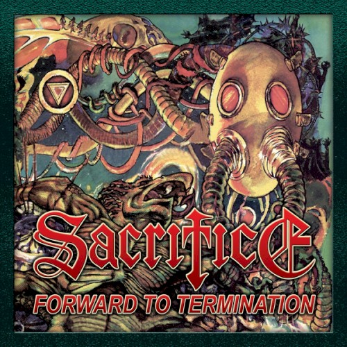 Sacrifice - Forward to Termination